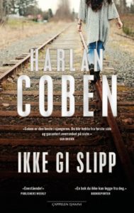 Omslag på Harlan Cobens bok Ikke gi slipp