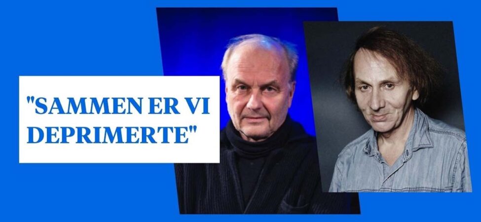 Foto av Finn Skårderud og Michel Houellebecq med teksten «Sammen er vi deprimerte»